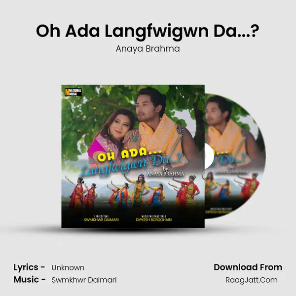 Oh Ada Langfwigwn Da...? MP3 Song by Anaya Brahma Cover