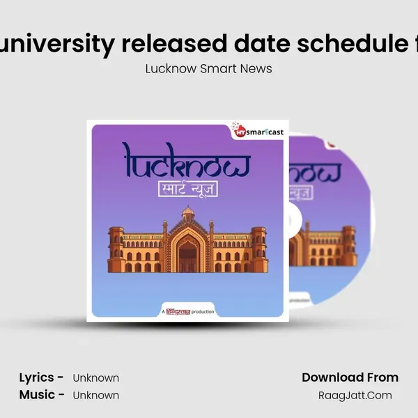 Lucknow university released date schedule for exams Cover