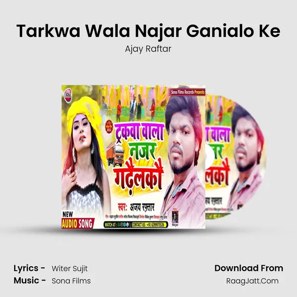 Tarkwa Wala Najar Ganialo Ke MP3 Song by Ajay Raftar Cover