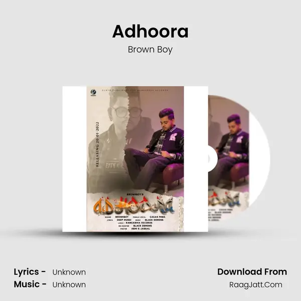 Adhoora - Brown Boy
