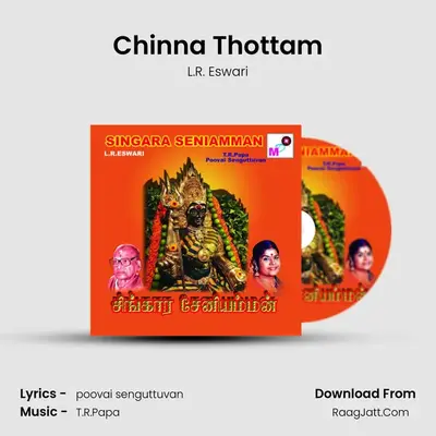 Chinna Thottam MP3 Song by L.R. Eswari Cover