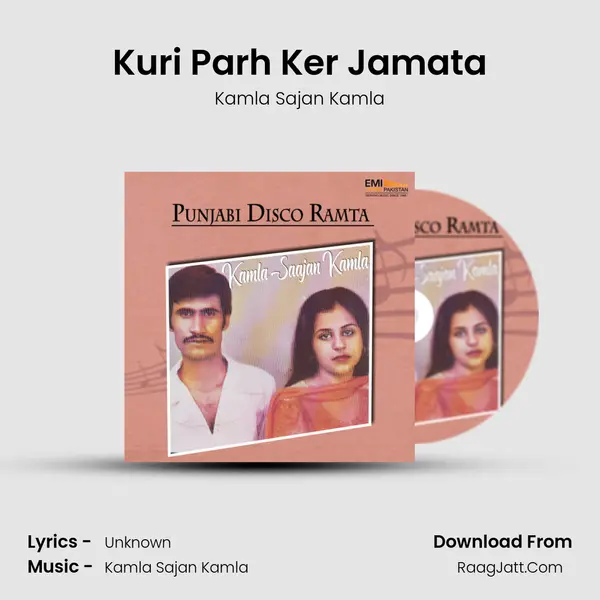 Kuri Parh Ker Jamata MP3 Song by Kamla Sajan Kamla Cover