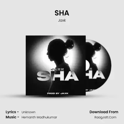 SHA MP3 Song by Jaxk Cover