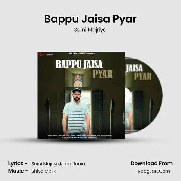 Bappu Jaisa Pyar - Saini Majriya