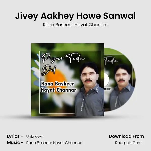 Jivey Aakhey Howe Sanwal Cover
