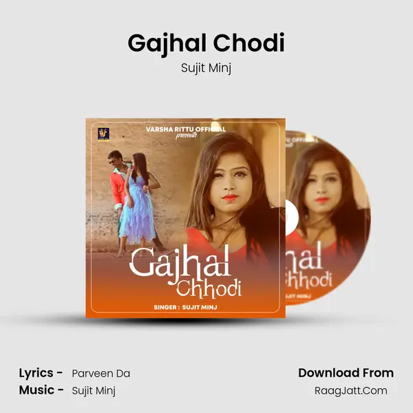 Gajhal Chodi mp3 song
