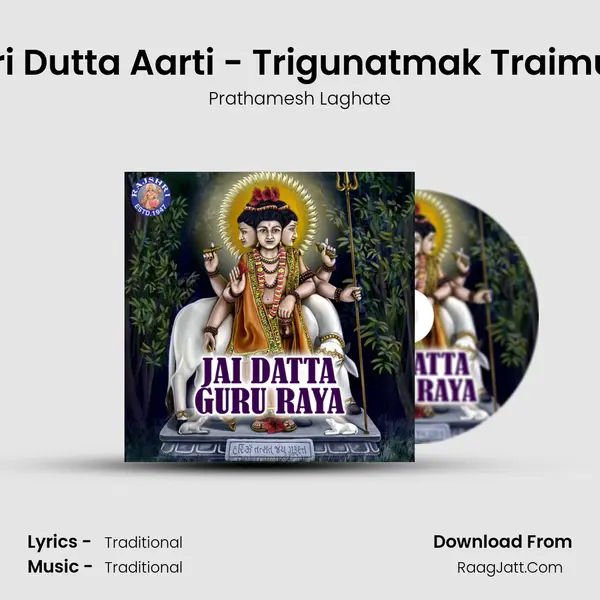 Shri Dutta Aarti - Trigunatmak Traimurti Cover