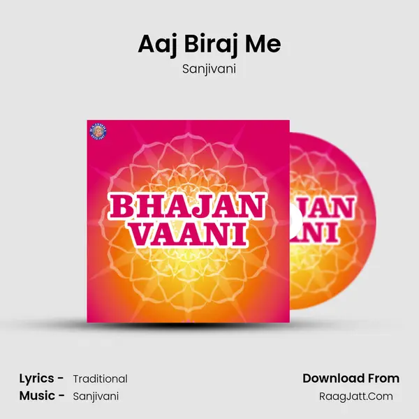 Aaj Biraj Me Cover
