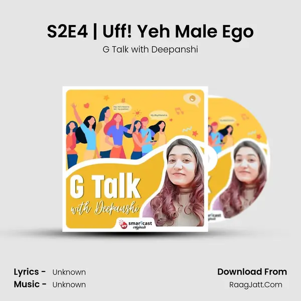 S2E4 | Uff! Yeh Male Ego mp3 song