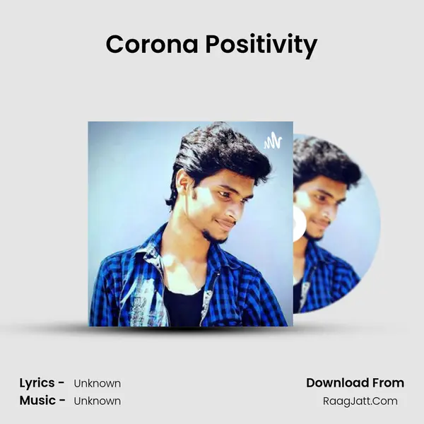 Corona Positivity MP3 Song by  Cover