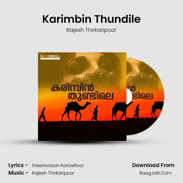 Karimbin Thundile - Rajesh Thirkaripoor