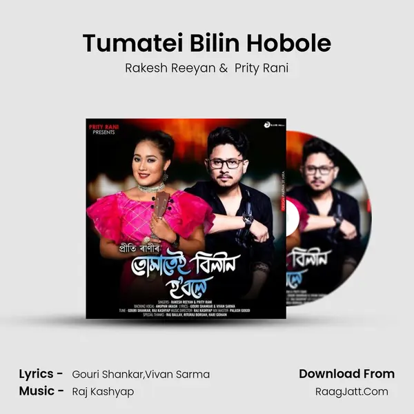 Tumatei Bilin Hobole - Rakesh Reeyan