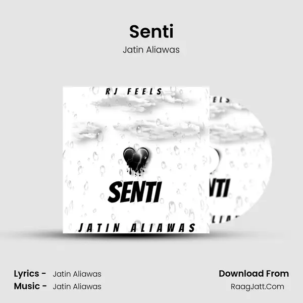 Senti - Jatin Aliawas