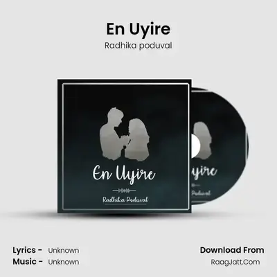 En Uyire - Radhika poduval
