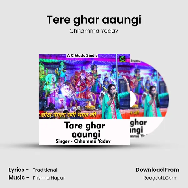 Tere ghar aaungi mp3 song