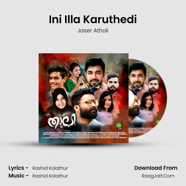 Ini Illa Karuthedi MP3 Song by Jaser Atholi Cover
