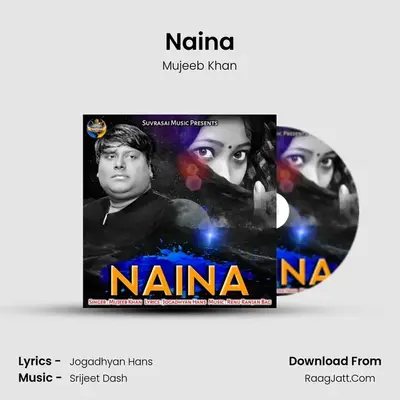 Naina MP3 Song by Mujeeb Khan Cover