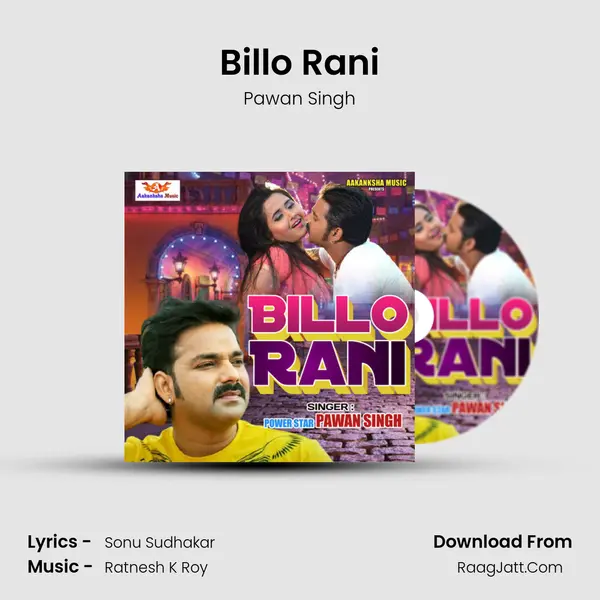 Billo Rani - Pawan Singh