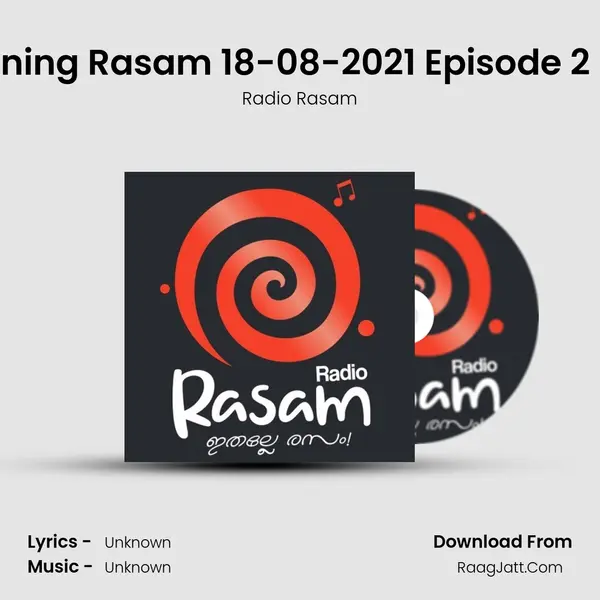 Ep 01: Morning Rasam 18-08-2021 Episode 2 By Rj Sree MP3 Song by Radio Rasam Cover