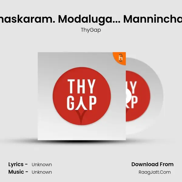 Namaskaram. Modaluga... Manninchandi. MP3 Song by ThyGap Cover