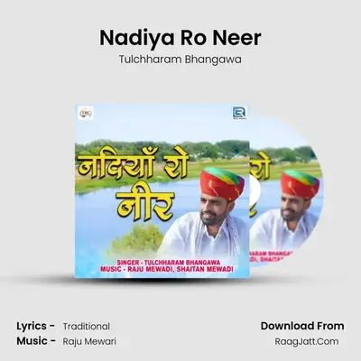 Nadiya Ro Neer - Tulchharam Bhangawa