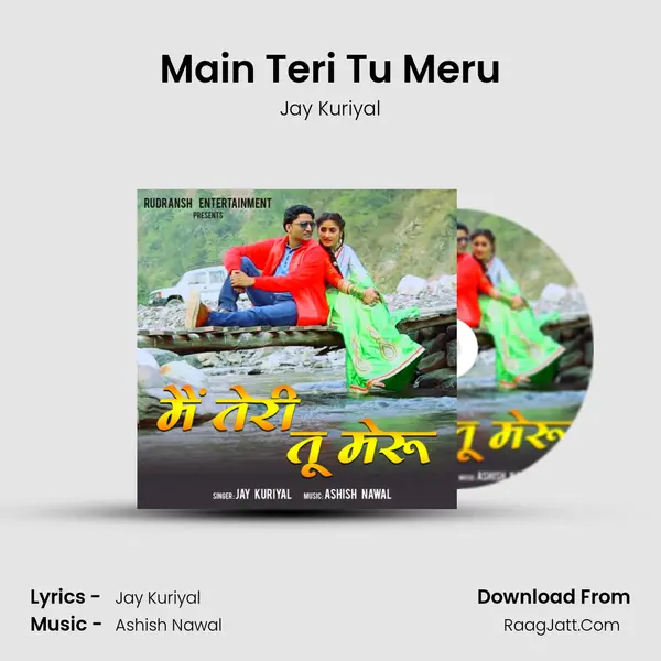 Main Teri Tu Meru mp3 song