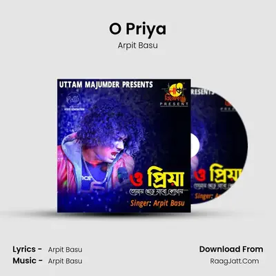 O Priya MP3 Song by Arpit Basu Cover