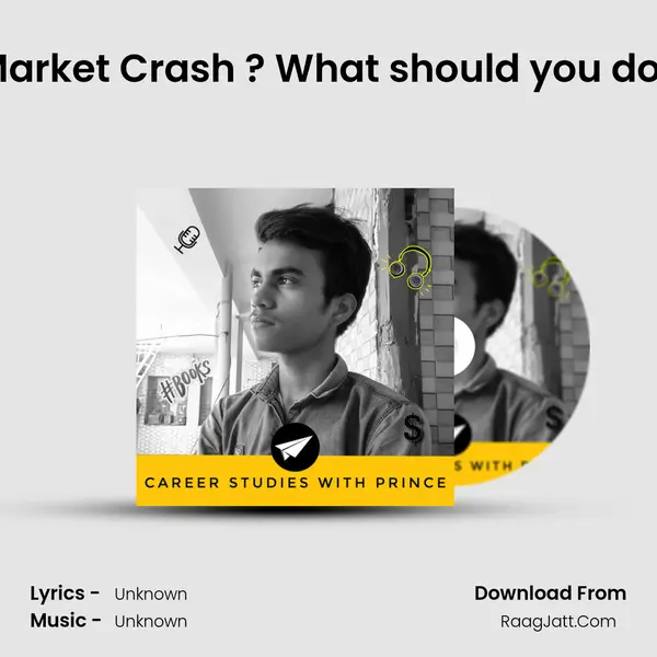 Market Crash ? What should you do? Cover