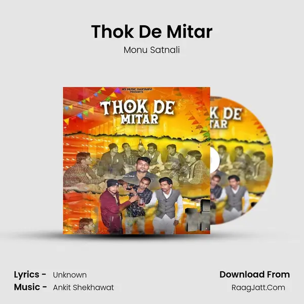Thok De Mitar MP3 Song by Monu Satnali Cover