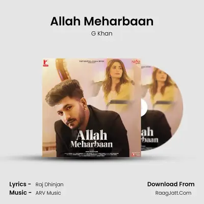 Allah Meharbaan - G Khan