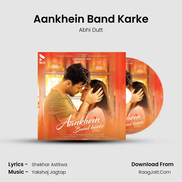 Aankhein Band Karke MP3 Song by Abhi Dutt Cover