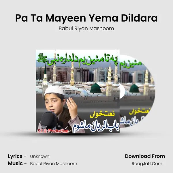 Pa Ta Mayeen Yema Dildara MP3 Song by Babul Riyan Mashoom Cover