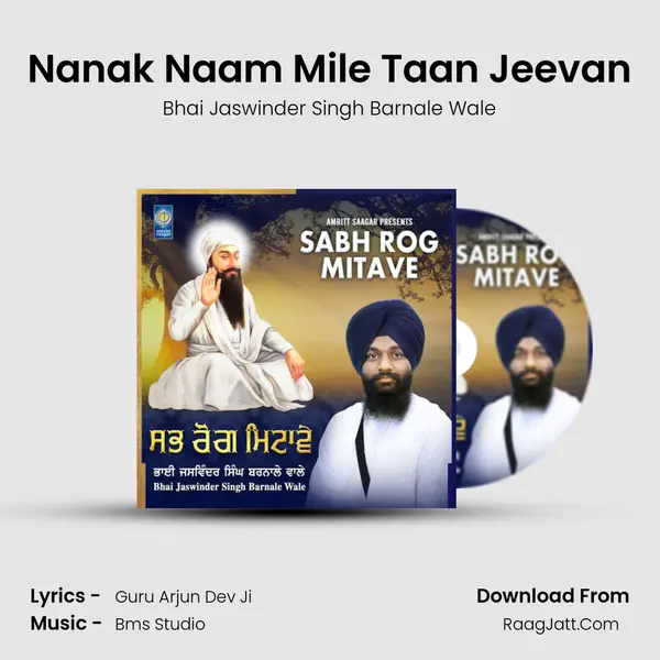 Nanak Naam Mile Taan Jeevan MP3 Song by Bhai Jaswinder Singh Barnale Wale Cover