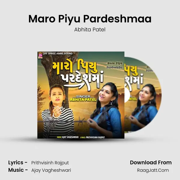 Maro Piyu Pardeshmaa - Abhita Patel