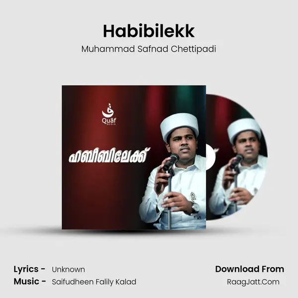 Habibilekk - Muhammad Safnad Chettipadi