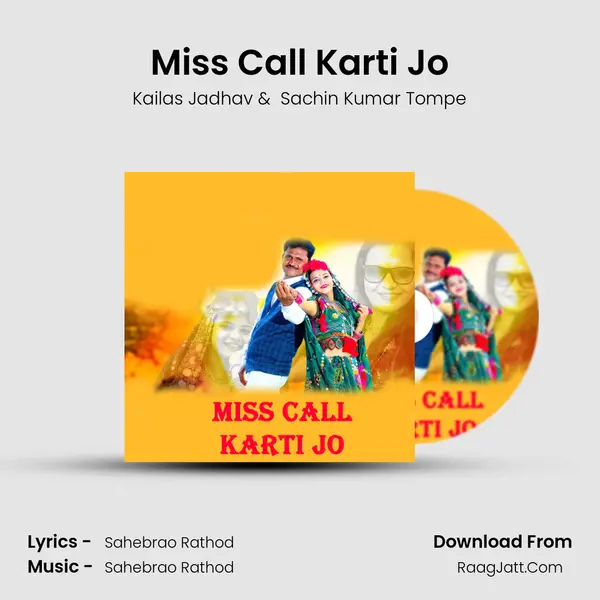Miss Call Karti Jo - Kailas Jadhav