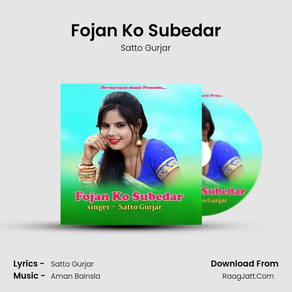 Fojan Ko Subedar - Satto Gurjar