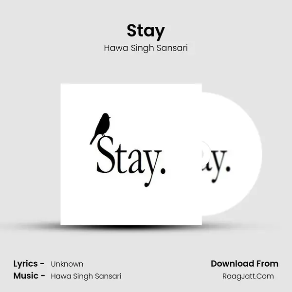 Stay - Hawa Singh Sansari