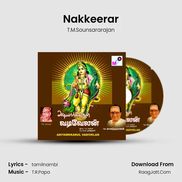 Nakkeerar MP3 Song by T.M.Sounsararajan Cover