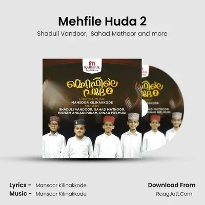 Mehfile Huda 2 mp3 song