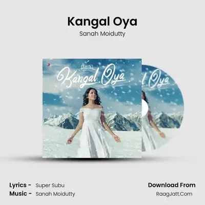 Kangal Oya - Sanah Moidutty