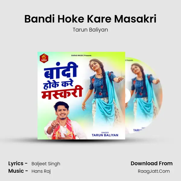 Bandi Hoke Kare Masakri mp3 song