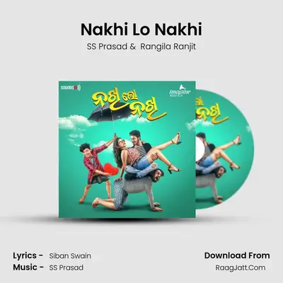 Nakhi Lo Nakhi mp3 song