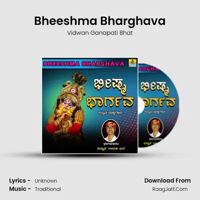 Bheeshma Bharghava - Vidwan Ganapati Bhat