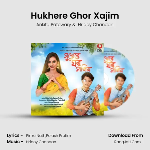 Hukhere Ghor Xajim - Ankita Patowary