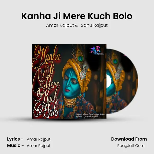 Kanha Ji Mere Kuch Bolo mp3 song