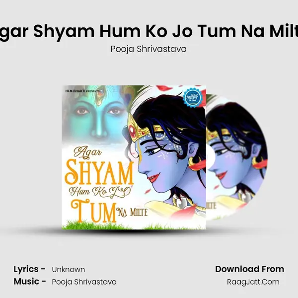 Agar Shyam Hum Ko Jo Tum Na Milte MP3 Song by Pooja Shrivastava Cover