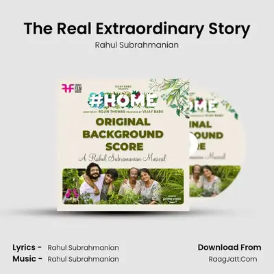 The Real Extraordinary Story MP3 Song by Rahul Subrahmanian Cover