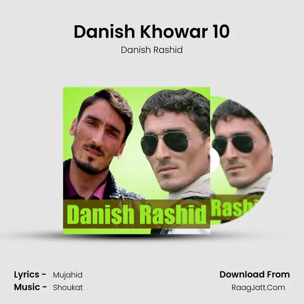 Danish Khowar 10 - Danish Rashid