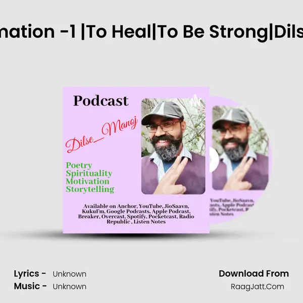 Self Affirmation -1 |To Heal|To Be Strong|Dilse_Manoj MP3 Song by  Cover